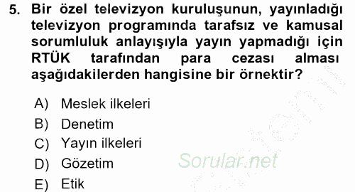 Radyo ve Televizyonda Program Yapımı 2016 - 2017 Ara Sınavı 5.Soru