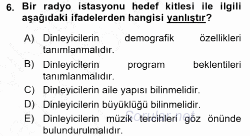 Radyo ve Televizyonda Program Yapımı 2016 - 2017 Ara Sınavı 6.Soru