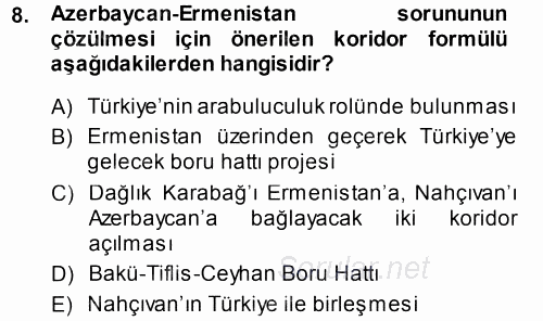 Orta Asya ve Kafkaslarda Siyaset 2014 - 2015 Dönem Sonu Sınavı 8.Soru