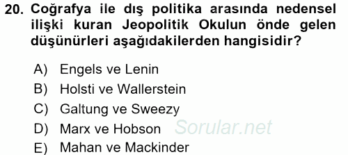 Uluslararası İlişkiler Kuramları 1 2017 - 2018 Ara Sınavı 20.Soru