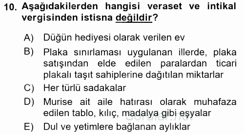 Özel Vergi Hukuku 2 2016 - 2017 Dönem Sonu Sınavı 10.Soru