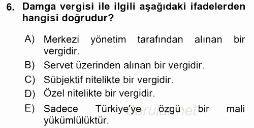 Özel Vergi Hukuku 2 2016 - 2017 Dönem Sonu Sınavı 6.Soru