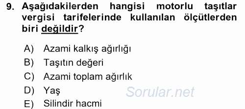 Özel Vergi Hukuku 2 2016 - 2017 Dönem Sonu Sınavı 9.Soru