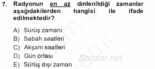 Radyo ve Televizyon Stüdyoları 2013 - 2014 Dönem Sonu Sınavı 7.Soru