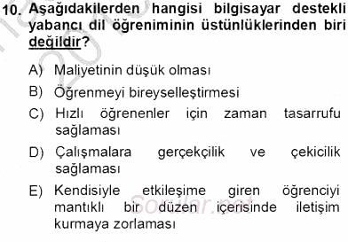 İng. Öğretmenliğinde Öğretim Teknolojileri Ve Materyal Tasarımı 1 2013 - 2014 Tek Ders Sınavı 10.Soru