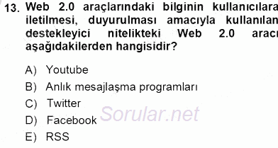 İng. Öğretmenliğinde Öğretim Teknolojileri Ve Materyal Tasarımı 1 2013 - 2014 Tek Ders Sınavı 13.Soru