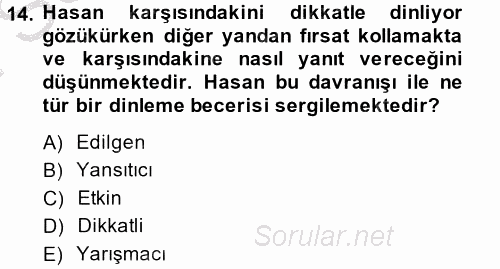 Çatışma ve Stres Yönetimi 1 2014 - 2015 Dönem Sonu Sınavı 14.Soru