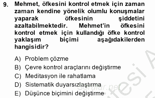 Çatışma ve Stres Yönetimi 1 2014 - 2015 Dönem Sonu Sınavı 9.Soru