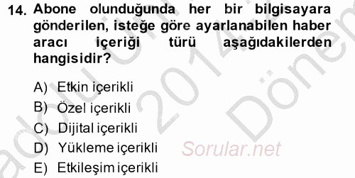 Temel Bilgi Teknolojileri 2 2014 - 2015 Dönem Sonu Sınavı 14.Soru