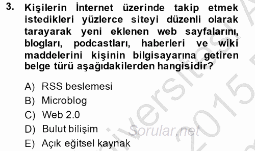 Temel Bilgi Teknolojileri 2 2014 - 2015 Dönem Sonu Sınavı 3.Soru Temel Bilgi Teknolojileri 2 2014 - 2015 Dönem Sonu Sınavı 3.Soru