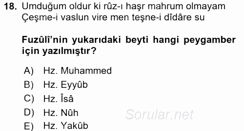 Eski Türk Edebiyatına Giriş: Biçim ve Ölçü 2016 - 2017 Ara Sınavı 18.Soru