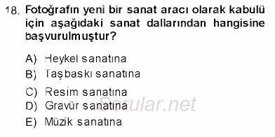 Fotoğraf Tarihi 2013 - 2014 Ara Sınavı 18.Soru