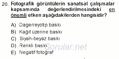 Fotoğraf Tarihi 2013 - 2014 Ara Sınavı 20.Soru