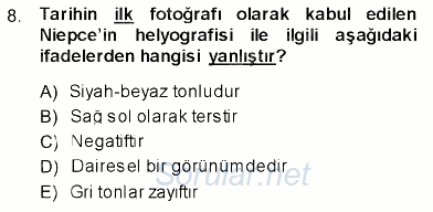 Fotoğraf Tarihi 2013 - 2014 Ara Sınavı 8.Soru
