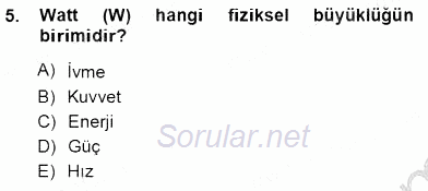 Geleneksel Enerji Kaynakları 2012 - 2013 Ara Sınavı 5.Soru