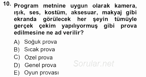 Halkla İlişkiler Uygulama Teknikleri 2012 - 2013 Dönem Sonu Sınavı 10.Soru