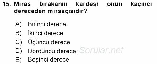 Medeni Hukuk 1 2015 - 2016 Tek Ders Sınavı 15.Soru