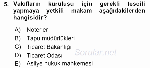 Medeni Hukuk 1 2015 - 2016 Tek Ders Sınavı 5.Soru