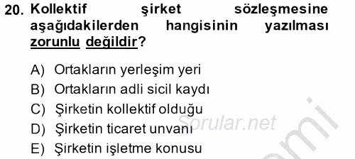 Ticaret Hukuku 1 2014 - 2015 Dönem Sonu Sınavı 20.Soru