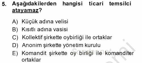 Ticaret Hukuku 1 2014 - 2015 Dönem Sonu Sınavı 5.Soru