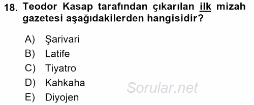 Türk Basın Tarihi 2016 - 2017 Ara Sınavı 18.Soru