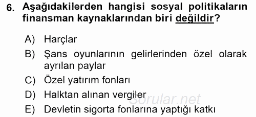 Sosyal Politika 2016 - 2017 Ara Sınavı 6.Soru