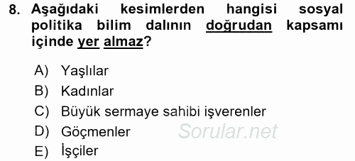 Sosyal Politika 2016 - 2017 Ara Sınavı 8.Soru