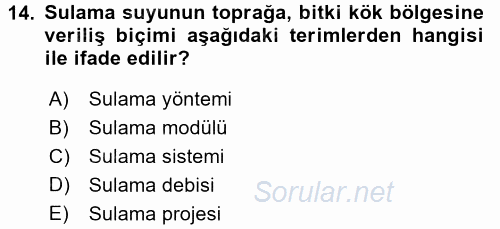 Tarımsal Yapılar ve Sulama 2016 - 2017 Dönem Sonu Sınavı 14.Soru