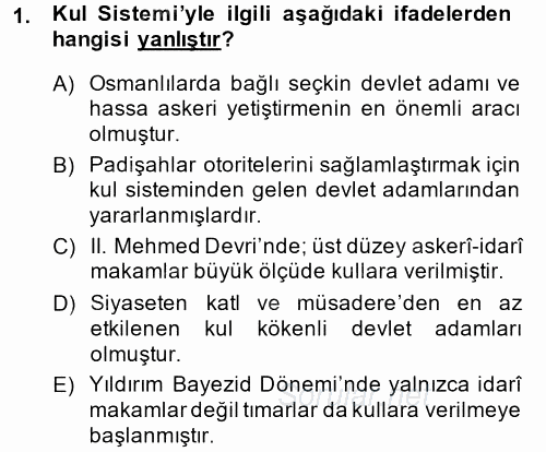 Osmanlı Merkez ve Taşra Teşkilatı 2014 - 2015 Ara Sınavı 1.Soru