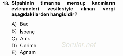 Osmanlı Merkez ve Taşra Teşkilatı 2014 - 2015 Ara Sınavı 18.Soru