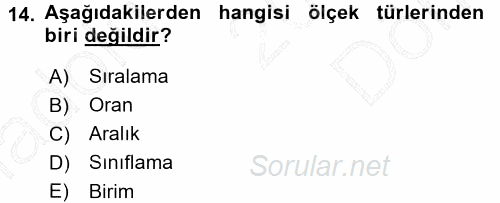 Sosyal Bilimlerde Araştırma Yöntemleri 2015 - 2016 Dönem Sonu Sınavı 14.Soru