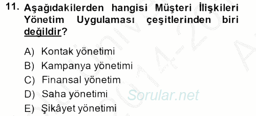 Çağrı Merkezi Yönetimi 2 2014 - 2015 Ara Sınavı 11.Soru