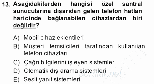 Çağrı Merkezi Yönetimi 2 2014 - 2015 Ara Sınavı 13.Soru