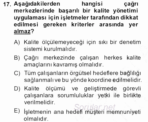 Çağrı Merkezi Yönetimi 2 2014 - 2015 Ara Sınavı 17.Soru