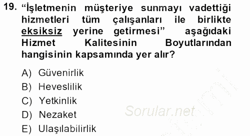 Çağrı Merkezi Yönetimi 2 2014 - 2015 Ara Sınavı 19.Soru