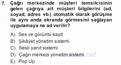 Çağrı Merkezi Yönetimi 2 2014 - 2015 Ara Sınavı 7.Soru