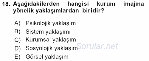 Kurumsal İletişim 2016 - 2017 Dönem Sonu Sınavı 18.Soru