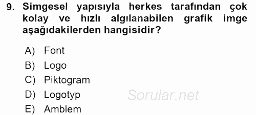 Kurumsal İletişim 2016 - 2017 Dönem Sonu Sınavı 9.Soru