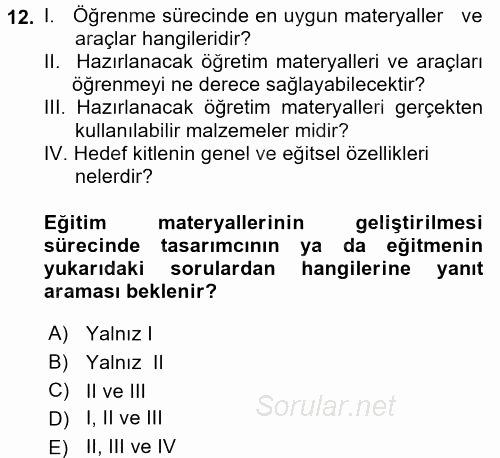 Acil Durum ve Afet Farkındalık Eğitimi 2017 - 2018 Dönem Sonu Sınavı 12.Soru