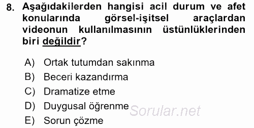 Acil Durum ve Afet Farkındalık Eğitimi 2017 - 2018 Dönem Sonu Sınavı 8.Soru