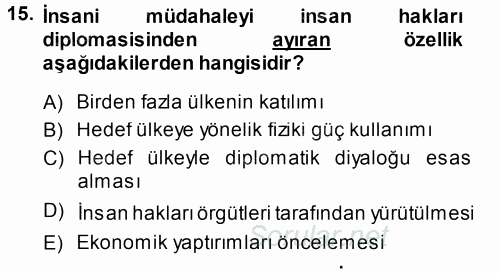 İnsan Hakları ve Demokratikleşme Süreci 2014 - 2015 Ara Sınavı 15.Soru