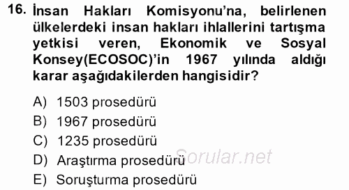 İnsan Hakları ve Demokratikleşme Süreci 2014 - 2015 Ara Sınavı 16.Soru