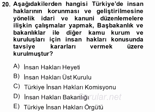 İnsan Hakları ve Demokratikleşme Süreci 2014 - 2015 Ara Sınavı 20.Soru