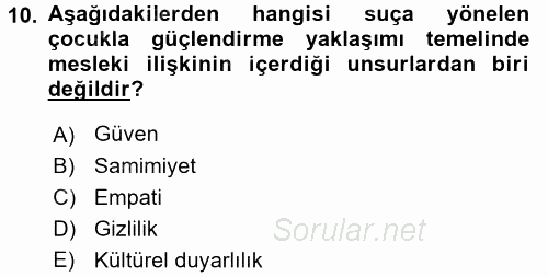 Sosyal Hizmet Uygulamaları 2016 - 2017 Dönem Sonu Sınavı 10.Soru