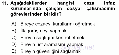 Sosyal Hizmet Uygulamaları 2016 - 2017 Dönem Sonu Sınavı 11.Soru