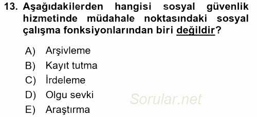 Sosyal Hizmet Uygulamaları 2016 - 2017 Dönem Sonu Sınavı 13.Soru