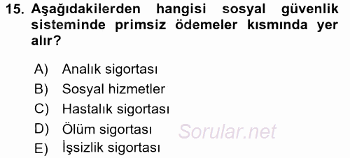 Sosyal Hizmet Uygulamaları 2016 - 2017 Dönem Sonu Sınavı 15.Soru