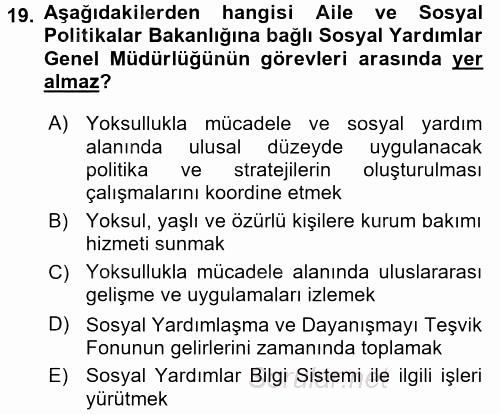Sosyal Hizmet Uygulamaları 2016 - 2017 Dönem Sonu Sınavı 19.Soru