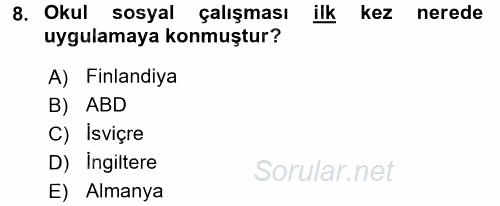 Sosyal Hizmet Uygulamaları 2016 - 2017 Dönem Sonu Sınavı 8.Soru