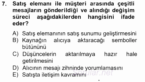 Satış Teknikleri 2014 - 2015 Tek Ders Sınavı 7.Soru